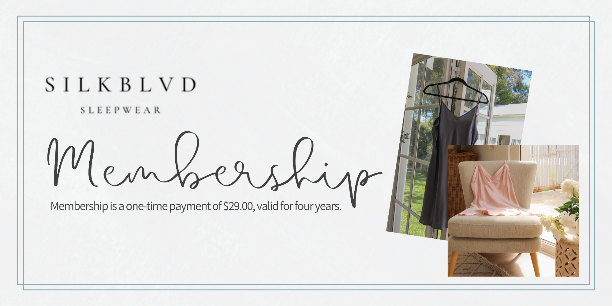SILKBLVD Sleepwear Membership - Silk Blvd Sleepwear